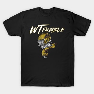 What the Fumble, gold T-Shirt